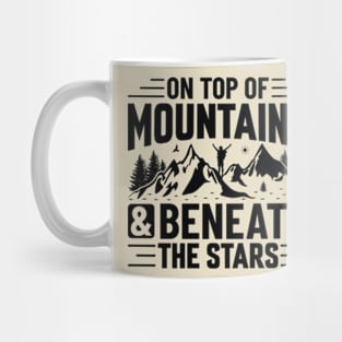 On Top Of Mountains & Beneath The Stars Mug